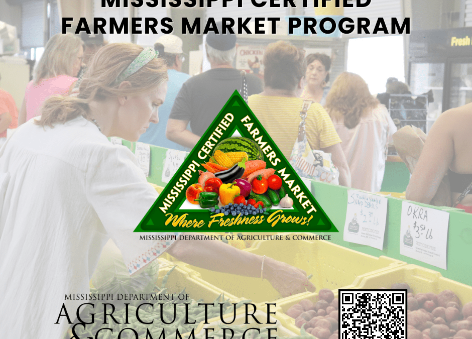 Ag Commissioner Gipson Announces Mississippi Farmers Markets Certified by MDAC