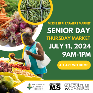 The Mississippi Farmers Market Senior event will take place 9:00 a.m. to 1:00 p.m. Thursday, July 11 in celebration of Mississippi Farmers Market Week, July 7-13. This event is free to attend and open to all ages.  