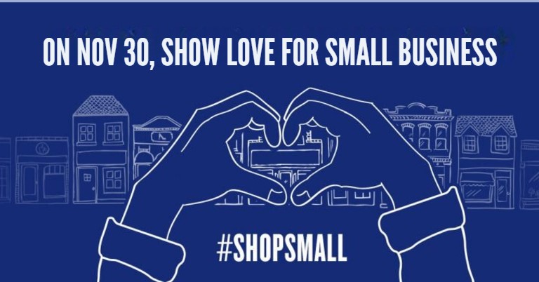 SHOP Small and DINE Small This Holiday Season…Small Business Saturday is November 30th!