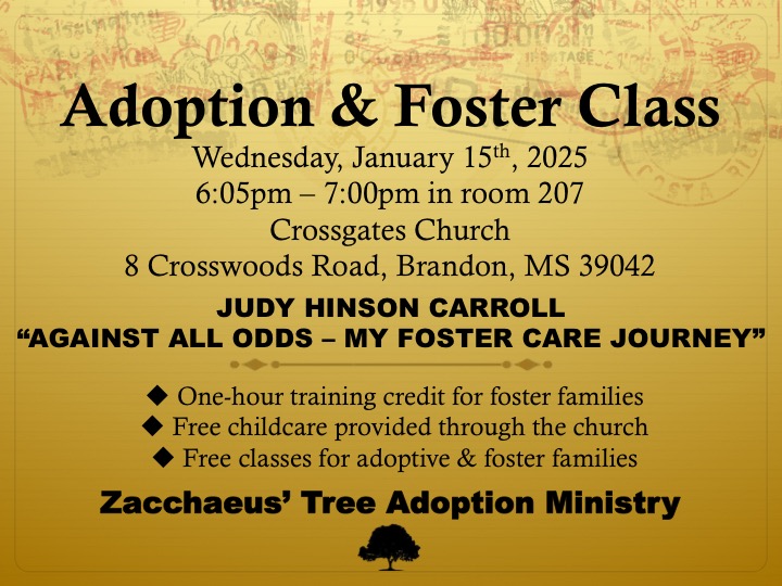 Adoption & Foster Care classes start back on Wednesday, January 15th, 2025 at Crossgates Church