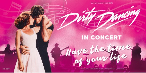 Bologna Performing Arts Center presents Dirty Dancing in Concert