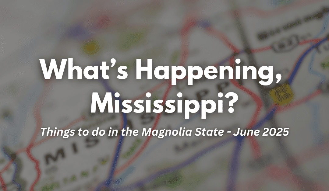 From Elvis to blueberries, blues to tomatoes, June in Mississippi has something for everyone this summer.