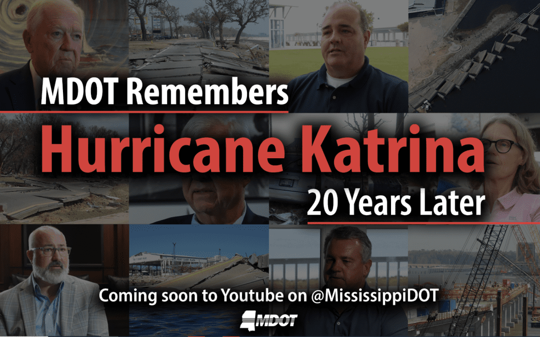 Coming soon: MDOT to release documentary on 20th anniversary of Hurricane Katrina