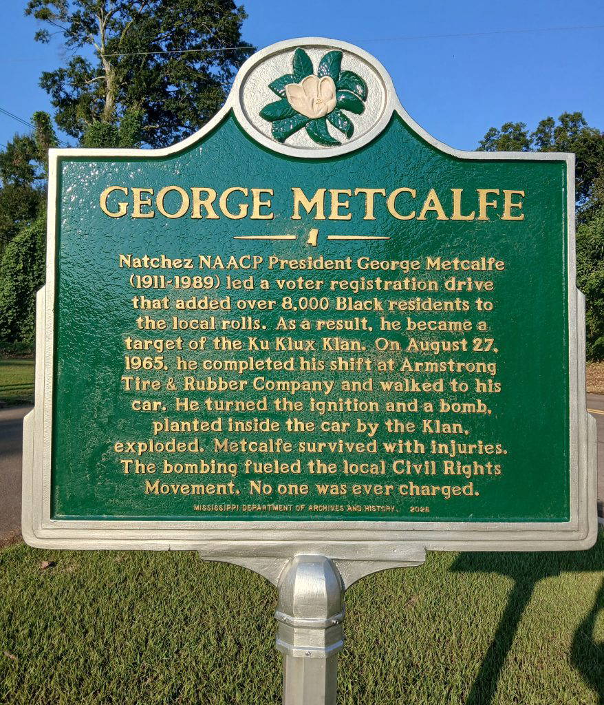 This marker, approved by the Mississippi Department of Archives and History, was dedicated by the City of Natchez on August 27, 2026, the 61st anniversary of the Ku Klux Klan bombing of George Metcalfe's car.Photo by Roscoe Barnes III